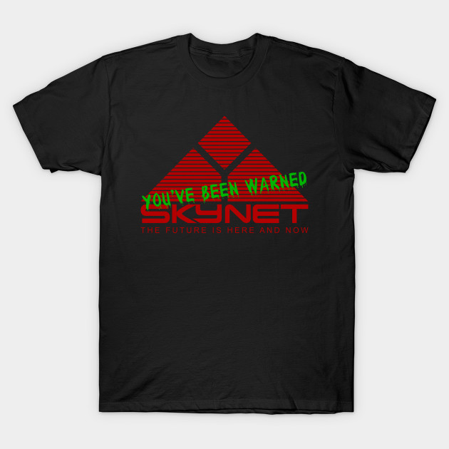 Skynet Is Here by Parody Designs